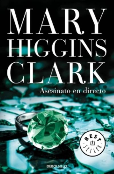 Cover for Mary Higgins Clark · Asesinato en directo / I've Got You Under My Skin: A Novel - BAJO SOSPECHA / UNDER SUSPICION (Taschenbuch) (2017)