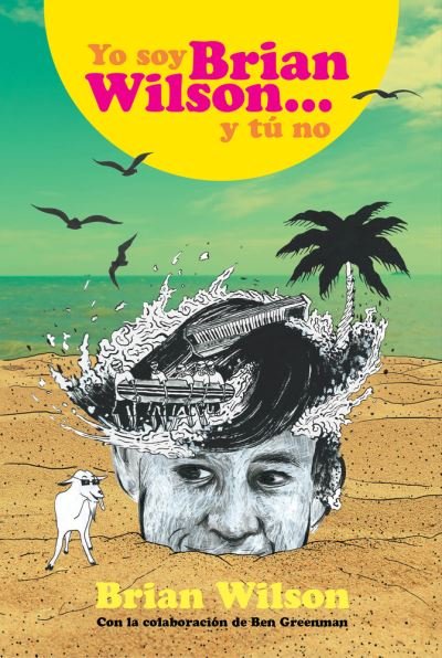 Cover for Brian Wilson · Yo Soy Brian Wilson Y Tu No (Innbunden bok) (2020)