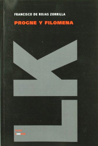 Cover for Francisco De Rojas Zorrilla · Progne Y Filomena (Teatro) (Spanish Edition) (Paperback Book) [Spanish edition] (2024)