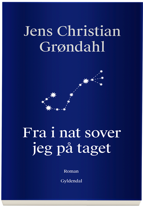 Cover for Jens Christian Grøndahl · Fra i nat sover jeg på taget (Sewn Spine Book) [1º edição] (2022)