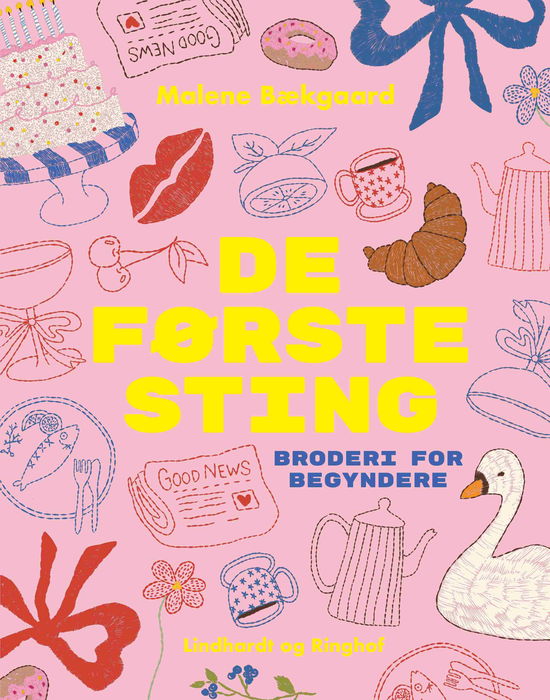 Cover for Malene Bækgaard · De første sting - broderi for begyndere (Bound Book) [1st edition] (2025)