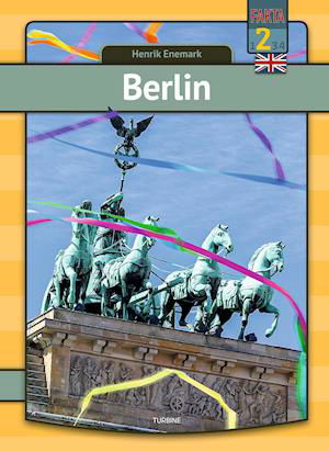 My first book: Berlin - engelsk - Henrik Enemark - Böcker - Turbine - 9788740670363 - 12 maj 2021