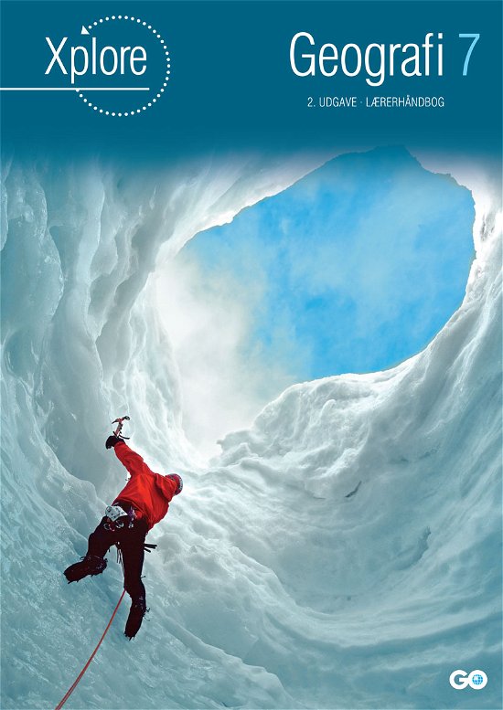 Cover for Poul Kristensen · Xplore Geografi: Xplore Geografi 7 Lærerhåndbog - 2. udgave (Spiral Book) [1e uitgave] (2023)