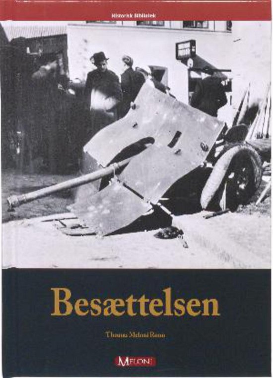Cover for Thomas Meloni Rønn · Besættelsen (Book) [1º edição] (2015)