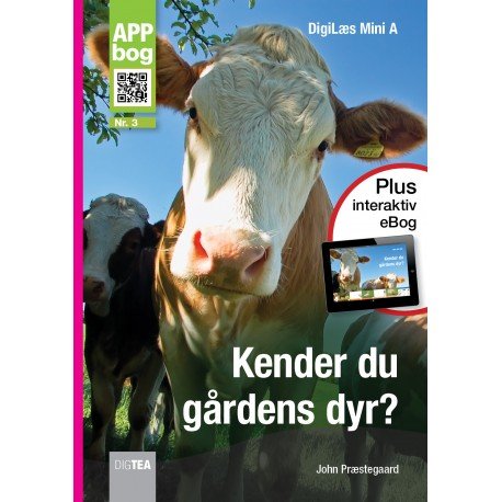 Kender du gårdens dyr? APPbog - John Præstegaard - Bøger - DigTea - 9788771696363 - 21. marts 2016
