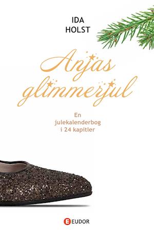 Cover for Ida Holst · Anjas glimmerjul (Paperback Book) [1. wydanie] (2022)