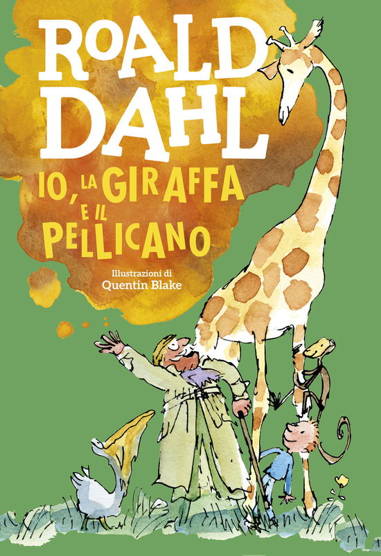 Cover for Roald Dahl · Io, La Giraffa E Il Pellicano (Book)