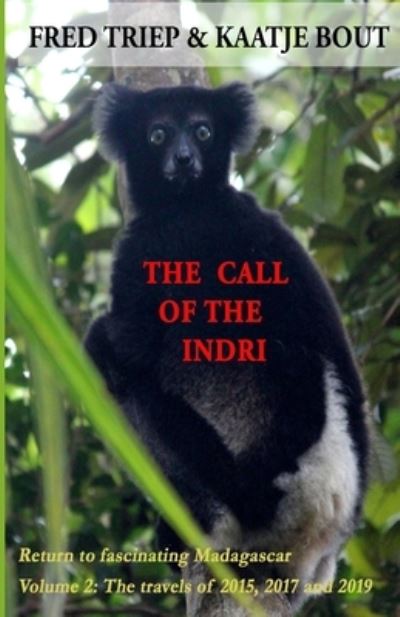 Cover for Kaatje Bout · The call of the indri, volume 2: Return to fascinating Madagascar (Paperback Book) (2021)