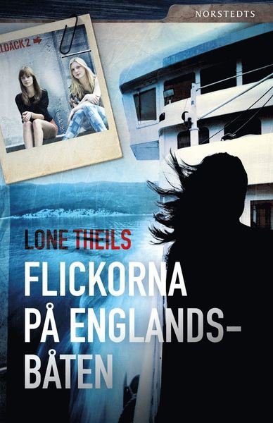 Cover for Lone Theils · Nora Sand: Flickorna på Englandsbåten (Taschenbuch) (2017)
