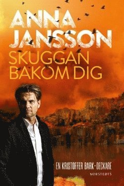 Cover for Anna Jansson · Bergslagens blå: Skuggan bakom dig (Bound Book) (2020)