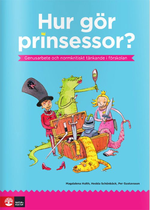 Cover for Per Gustavsson · Hur gör prinsessor? (Spiral Book) (2014)