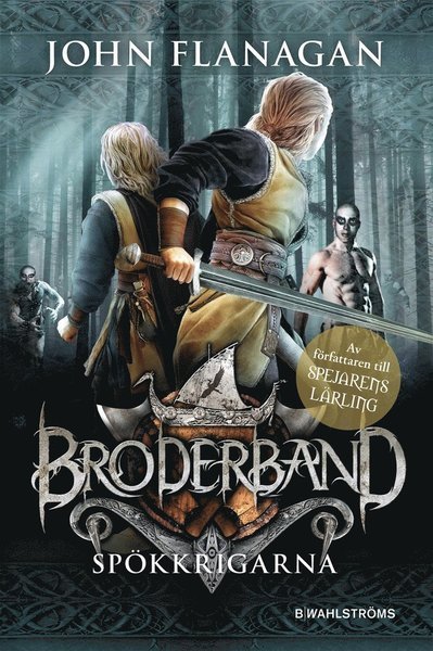 Cover for John Flanagan · Broderband: Spökkrigarna (ePUB) (2018)