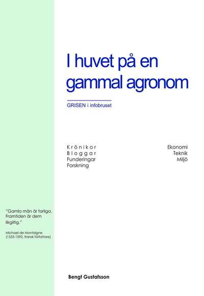 Cover for Bengt Gustafsson · I huvet på en gammal agronom (Book) (2021)