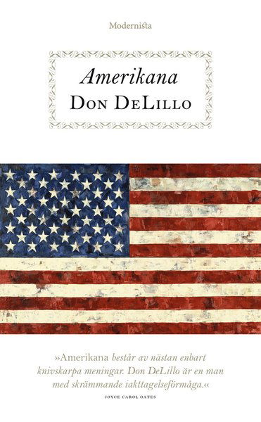 Amerikana - Don DeLillo - Boeken - Modernista - 9789177819363 - 16 april 2019