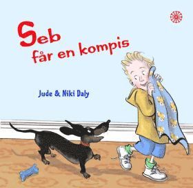 Seb får en kompis - Jude Daly - Książki - Förlaget Hjulet - 9789185573363 - 17 lutego 2014