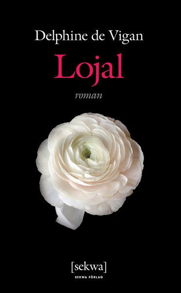 Cover for Delphine de Vigan · Lojal (Taschenbuch) (2019)