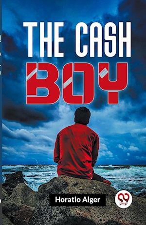 Cover for Horatio Alger · The Cash Boy (Paperback Book) (2023)
