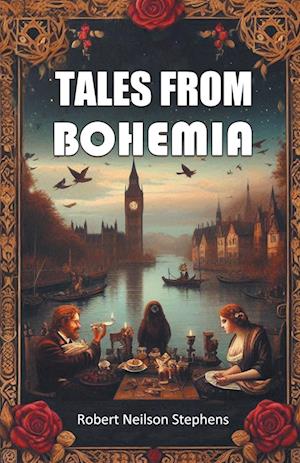 Cover for Robert Neilson Stephens · Tales from Bohemia (Edition2024) (Paperback Book) (2024)
