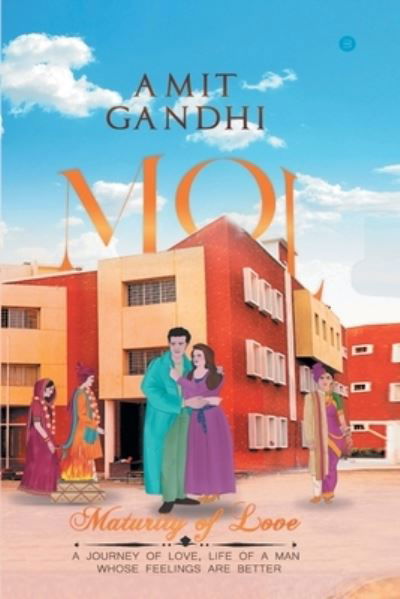 Cover for Amit Gandhi · Mol - Maturity of love (Paperback Book) (2020)