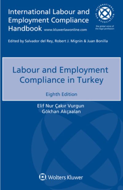 Cover for Elif Nur Cak&amp;#305; r Vurgun · Labour and Employment Compliance in Turkey (Paperback Book) [8th edition] (2022)