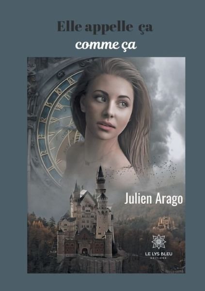 Cover for Julien Arago · Elle appelle ca comme ca (Paperback Book) (2020)