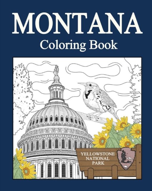 Cover for Paperland · Montana Coloring Book: Adult Painting on USA States Landmarks and Iconic, Gifts for Montana Tourist (Pocketbok) (2024)