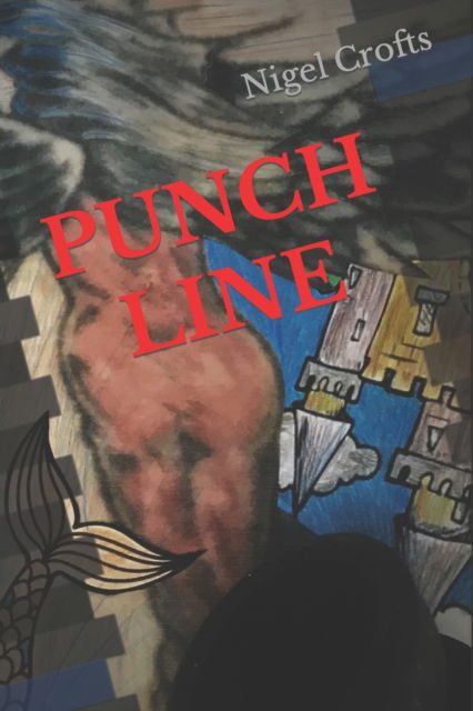 Cover for Nigel Crofts · Punch Line (Paperback Book) (2022)