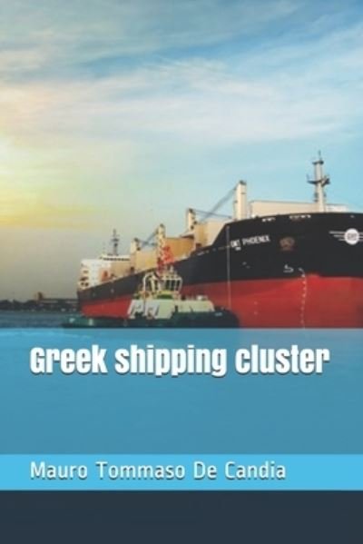 Cover for Mauro Tommaso De Candia · Greek shipping cluster (Paperback Bog) (2020)