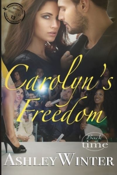 Cover for Ashley Winter · Carolyn's Freedom - Love in South Africa (Paperback Book) (2020)