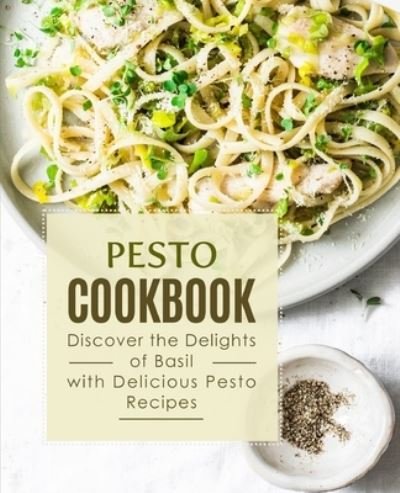 Cover for Booksumo Press · Pesto Cookbook (Pocketbok) (2021)