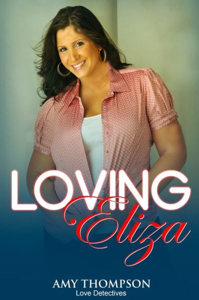 Cover for Amy Thompson · Loving Eliza (Paperback Book) (2020)