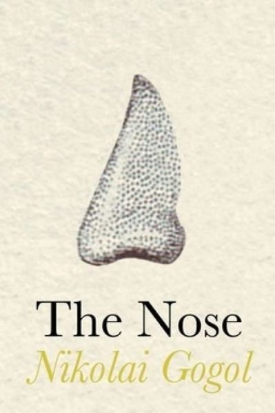 Cover for Nikolai Gogol · The Nose (Pocketbok) (2020)