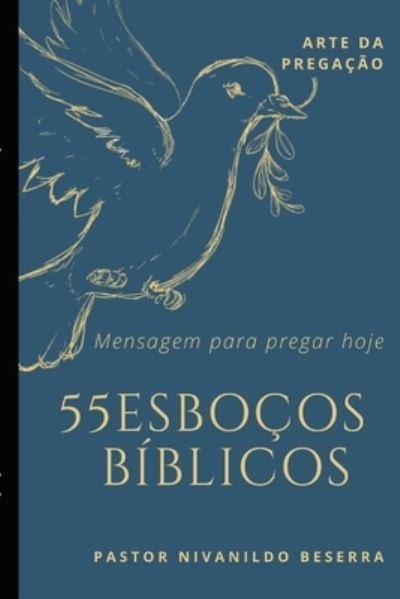 Cover for Nivanildo Beserra Da Silva · 55 Esbocos Biblicos (Paperback Book) (2020)