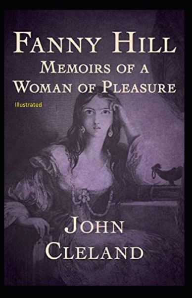 Fanny Hill - John Cleland - Books - Independently Published - 9798688258363 - September 20, 2020