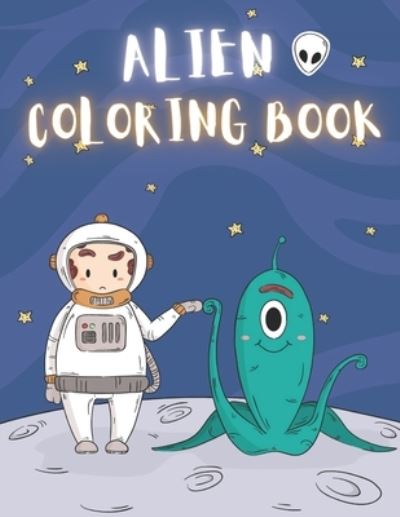 Cover for To The Point · Alien Coloring Book (Paperback Bog) (2020)