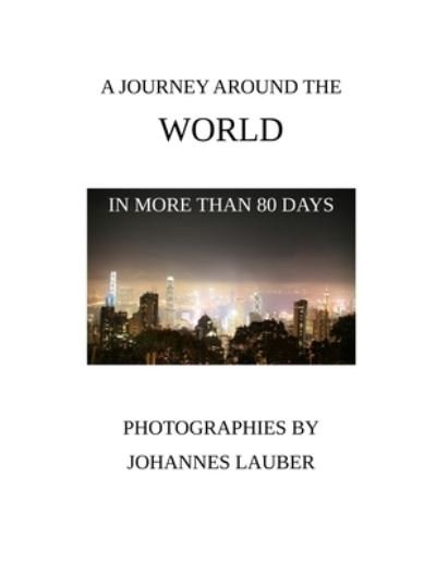 Cover for Lauber Johannes Lauber · A Journey around the World in more than 80 Days (Paperback Book) (2021)