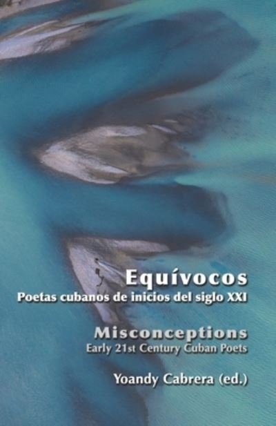 Cover for Yoandy Cabrera · Equivocos / Misconceptions. Early 21st Century Cuban Poets. Bilingual Anthology (Paperback Book) (2021)
