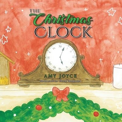 Cover for Amy Joyce · The Christmas Clock (Paperback Book) (2022)