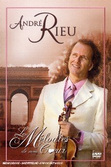Cover for Andre Rieu · Les melodies de mon coeur (DVD) (2006)
