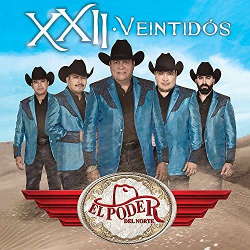 Cover for Poder Del Norte · Xxii Veintidos (CD) (2016)