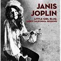 Little Girl Blue: Early California Sessions - Janis Joplin - Musique - Copecetic - 0637913121364 - 26 janvier 2018
