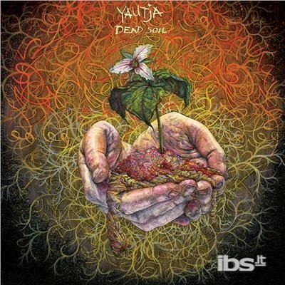 Cover for Yautja · Dead Soil (LP) [Remastered edition] (2017)