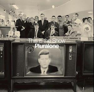 Cover for Pluralone · This Is The Show (LP) (2022)