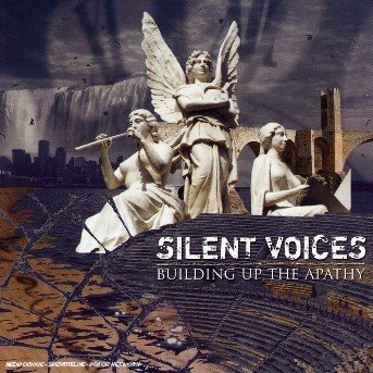 Cover for Silent Voices · Building Up The Apathy (CD) (2019)