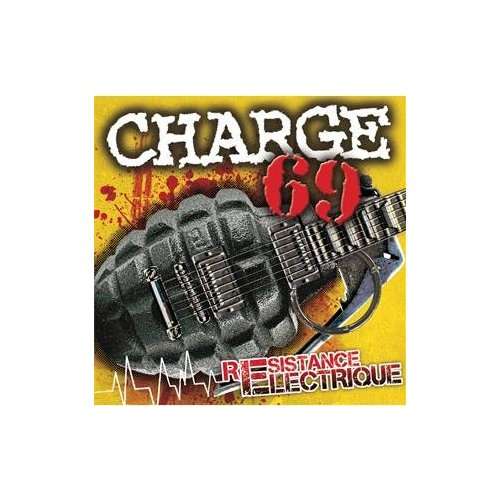 Resistance Electrique - Charge 69 - Muzyka - COMBAT ROCK INDUSTRY - 3700409808364 - 26 kwietnia 2011