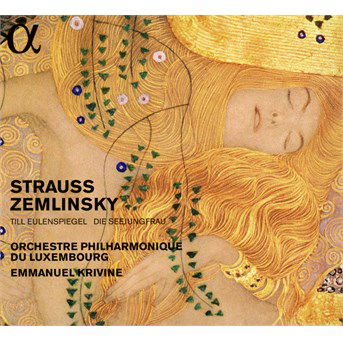 Strauss: Till Eulenspiegel & Zemlinsky: Die - Zemlinsky / Krivine - Musik - Alpha - 3760014192364 - 24. juni 2016