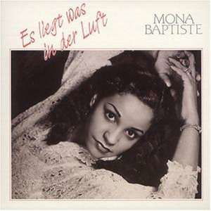 Es Liegt Was in Der Luft - Mona Baptiste - Música - BEAR FAMILY - 4000127153364 - 2000