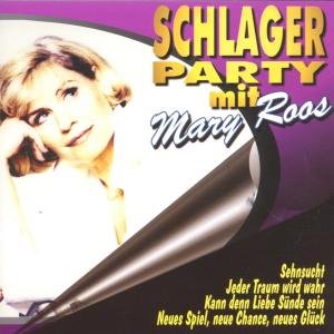 Schlagerparty Mit - Mary Roos - Music - SONIA - 4002587777364 - January 10, 2000
