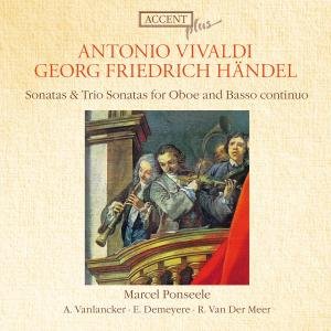 Sonatas & Trio Sonatas for Oboe & Basso Continuo - Vivaldi / Handel / Ponseele / Demeyere / Meer - Musik - Accent Plus - 4015023101364 - 26. Juli 2011