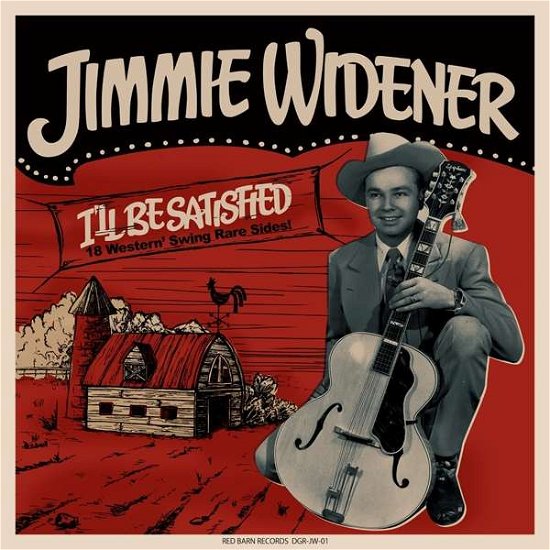 I'll Be Satisfied - Jimmie Widener - Music - DOGHOUSE & BONE - 4015698433364 - October 23, 2020